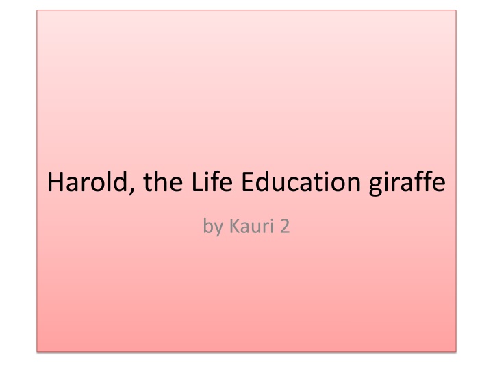 Harold the Life Education Giraffe by Kauri 2 - Images Collection