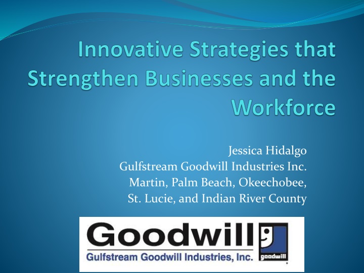 Gulfstream Goodwill Industries: Empowering Communities Through Employment