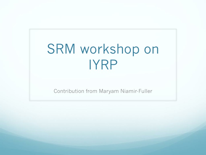 Challenges and Opportunities in Implementing the IYRP at UNEA-2