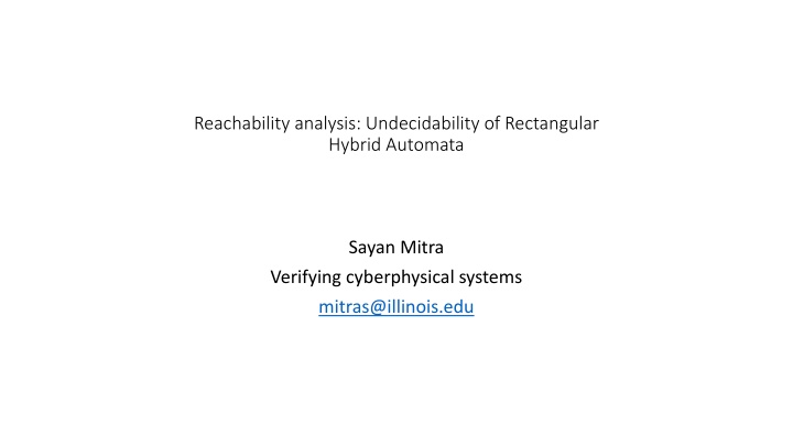 Undecidability in Rectangular Hybrid Automata Analysis