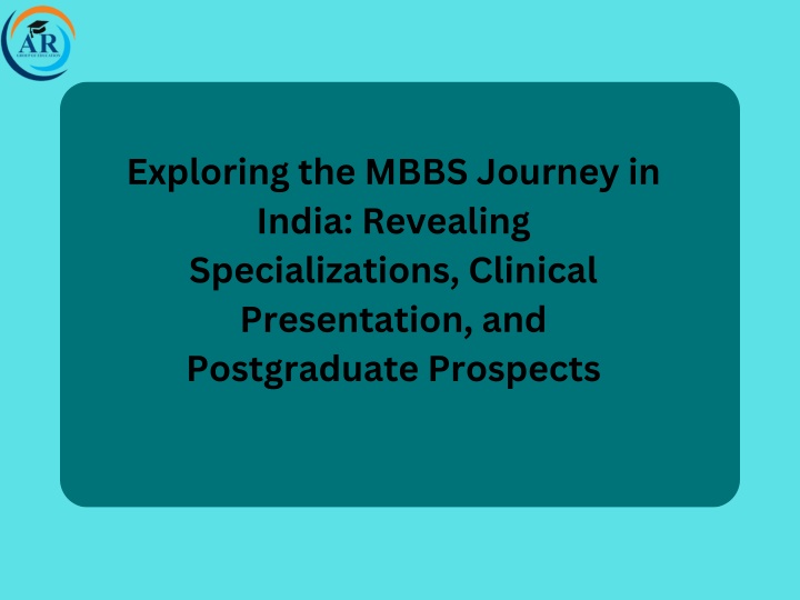 exploring the mbbs journey in india revealing n.w