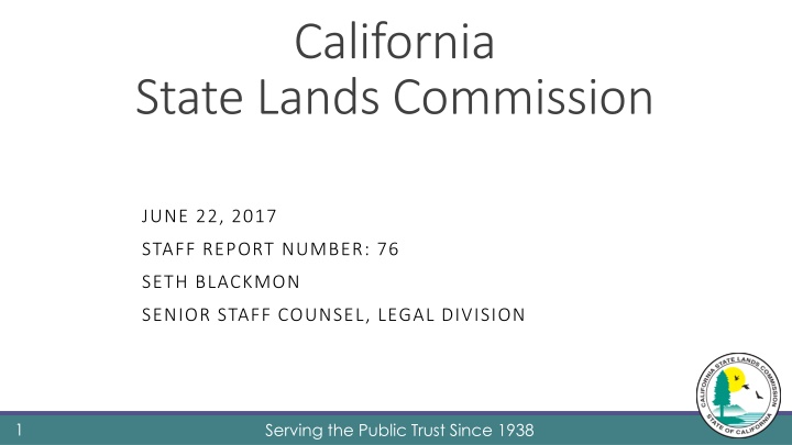 California State Lands Commission Staff Report Summary