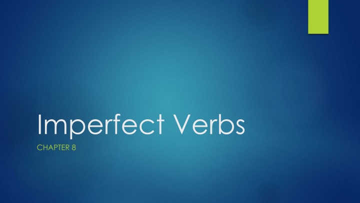Unlocking the Power of Imperfect Verbs in Chapter 8