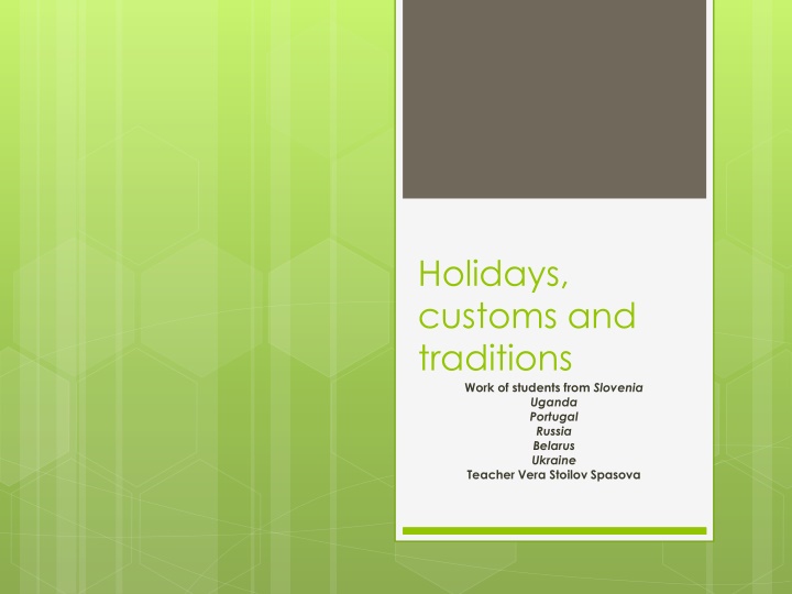 Holidays, Customs, and Traditions: Students' Work from Different Countries