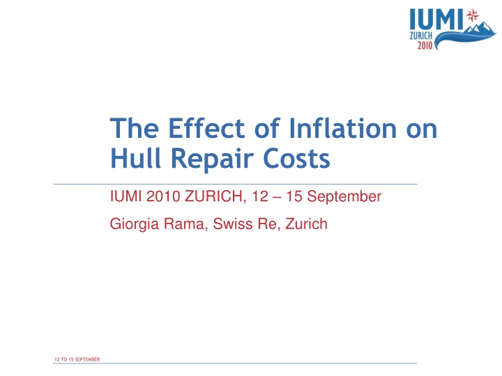 The Effect of Inflation on Hull Repair Costs - Analysis and Implications