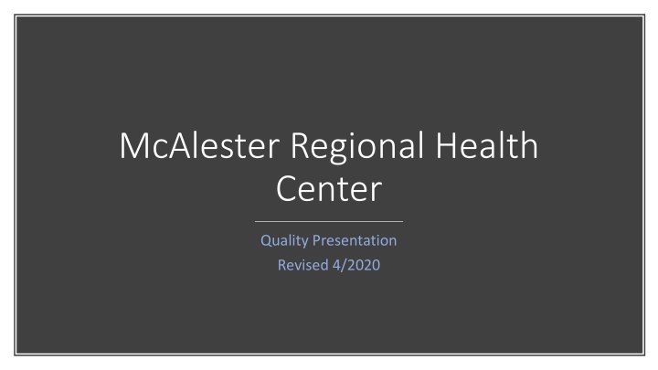 McAlester Regional Health Center Quality Presentation