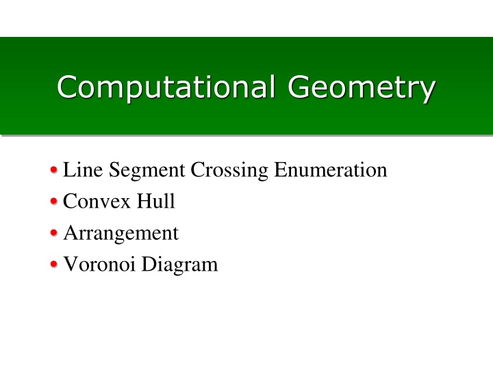 Computational Geometry: Algorithms and Methods in Geometric Problem Solving