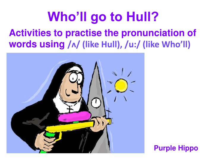 Fun Activities for Practicing Pronunciation with 