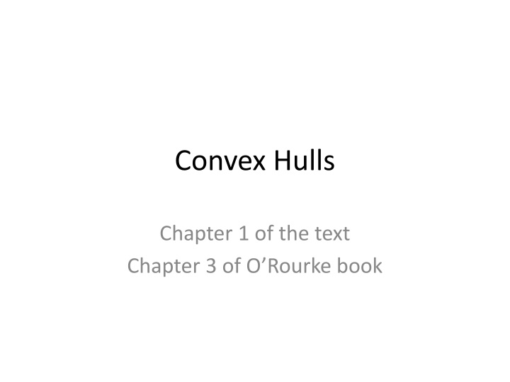 Convex Hulls in Computational Geometry