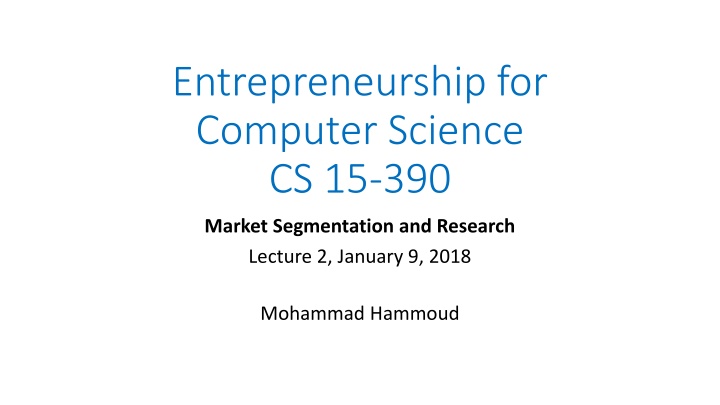 Entrepreneurship for Computer Science: Market Segmentation and Passion Checklist