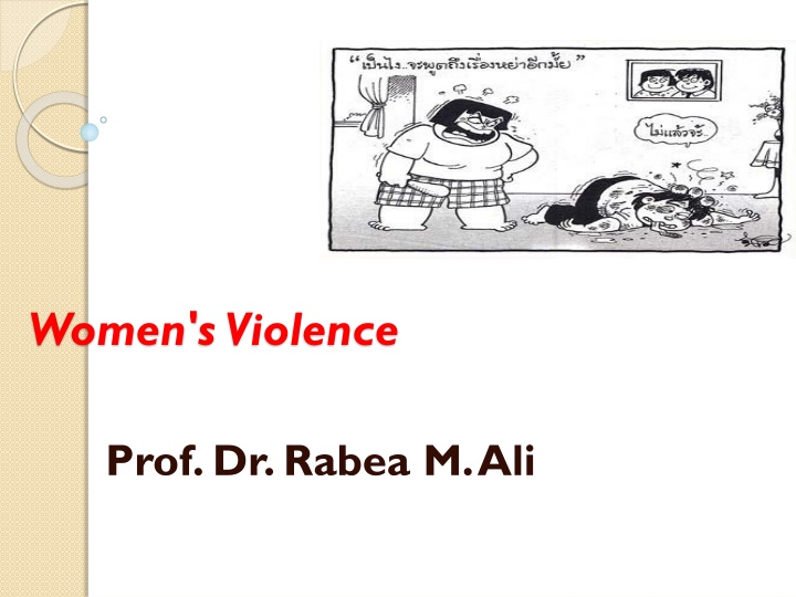 Violence Against Women: Causes, Forms, and Impact