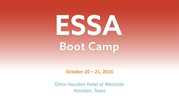 The Goals of ESSA Boot Camp