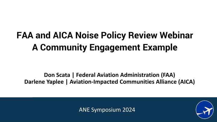 FAA and AICA Noise Policy Review Webinar: Community Engagement Example