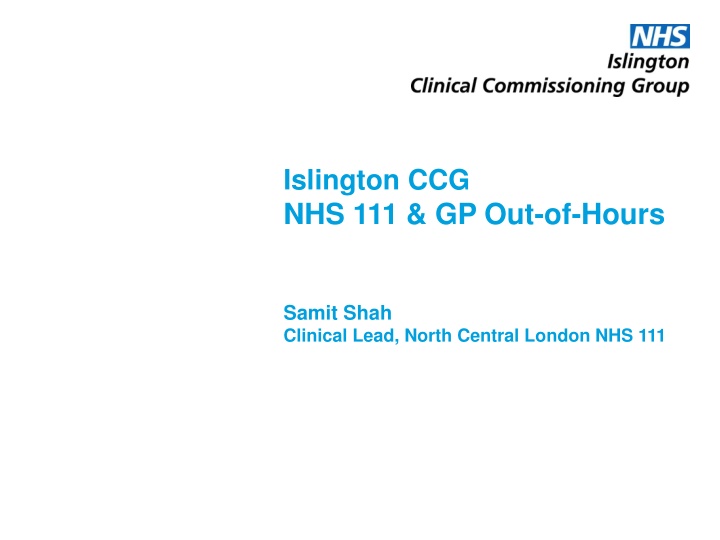 Review of Combined NHS 111/Out-Of-Hours Service in North Central London