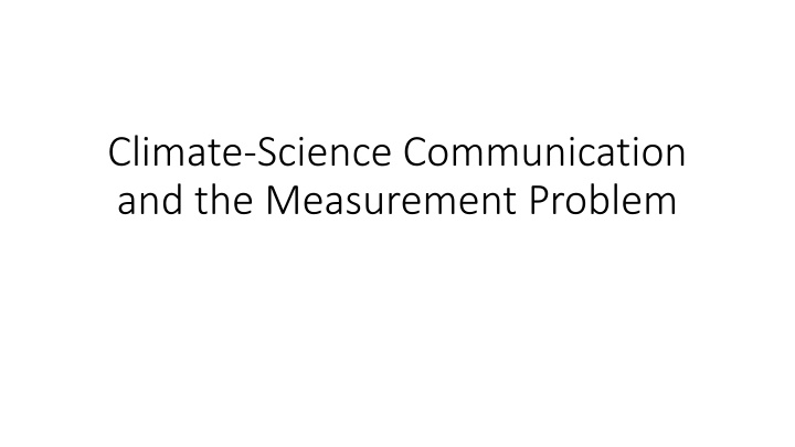 Climate Science Communication and Knowledge