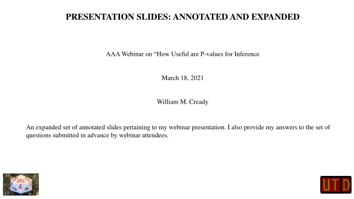 Annotated and Expanded Slides from AAA Webinar on P-values for Inference