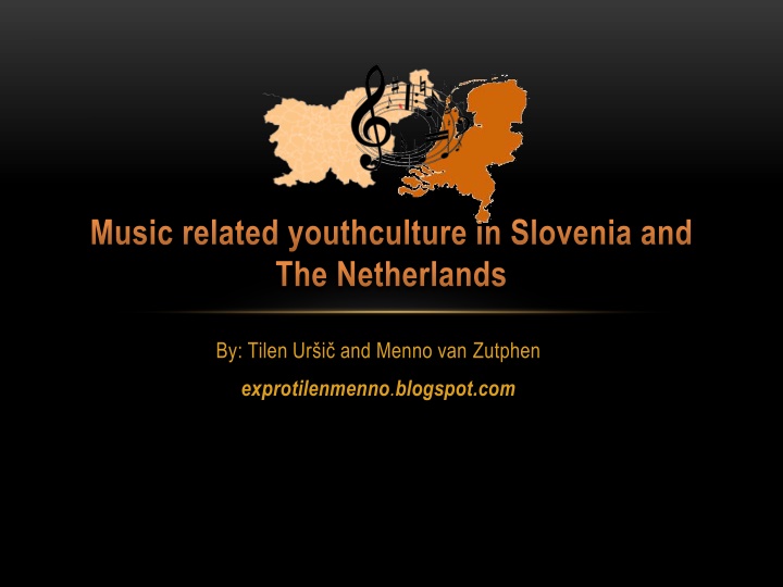 Music-Related Youth Culture in Slovenia and The Netherlands