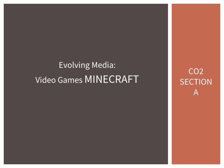 Exploring Video Game Concepts Through Minecraft