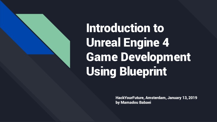 Introduction to Unreal Engine 4 Game Development