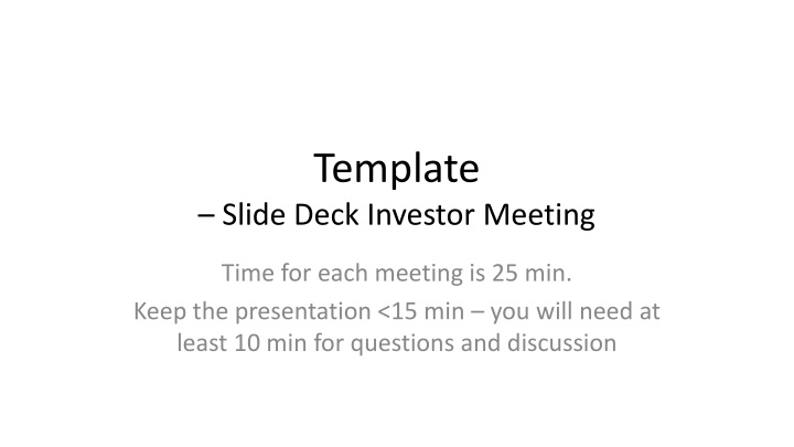 Investor Meeting Slide Deck - Efficiently Presenting Key Information for Funding Opportunities