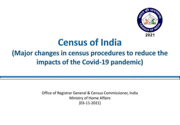 Census Activities and Methodologies in India