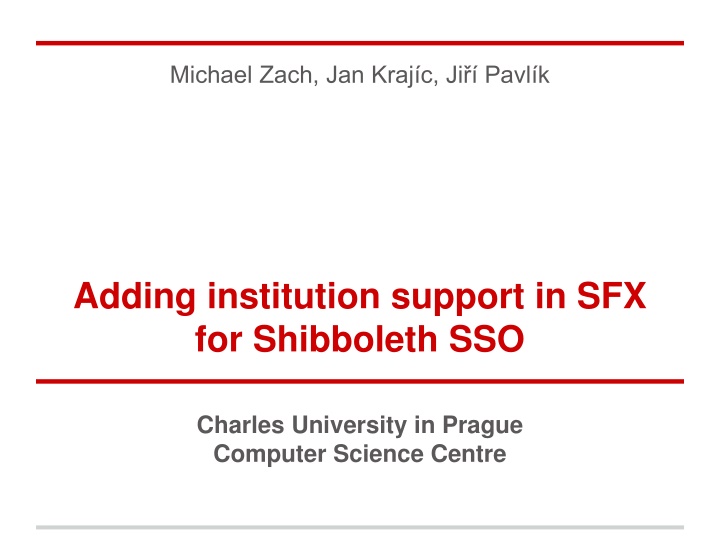 Enhancing Library Systems with SFX and Shibboleth SSO at Charles University