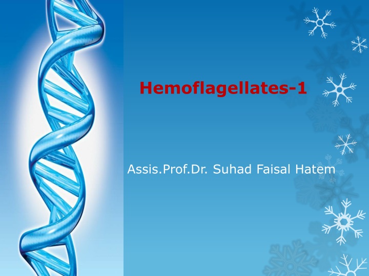 Hemoflagellates: Leishmania and Trypanosoma Species