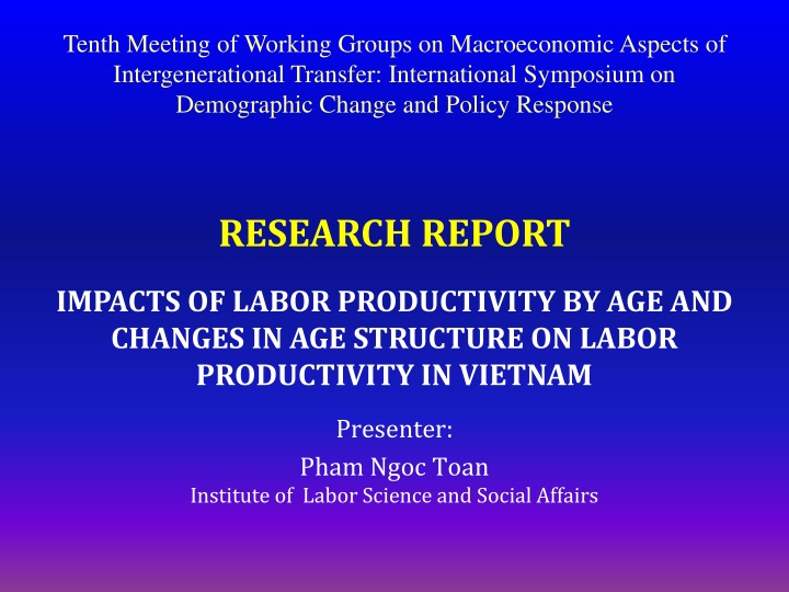 Impacts of Labor Productivity by Age and Changes in Age Structure on Labor Productivity in Vietnam