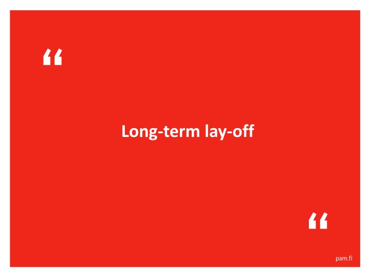 Long-Term Lay-Off and Employee Rights