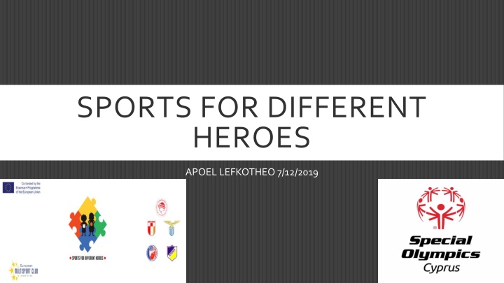 Sports for Different Heroes Event at APOEL Lefkotheo Stadium