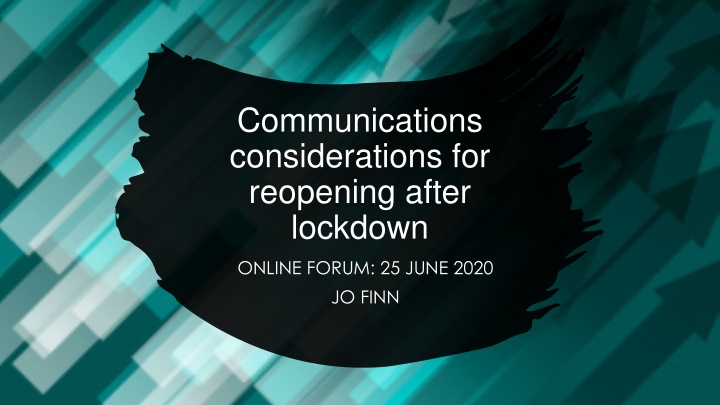 Effective Communications Considerations for Reopening Post-Lockdown