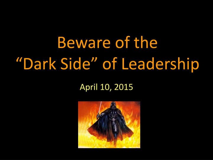 Unveiling the Dark Side of Leadership: Examples and Warnings