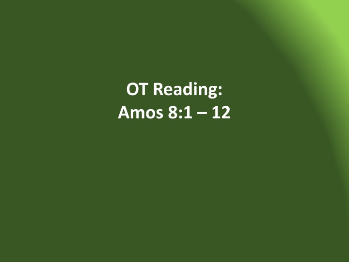 Biblical Readings: Amos 8:1-12 & Luke 10:38-42