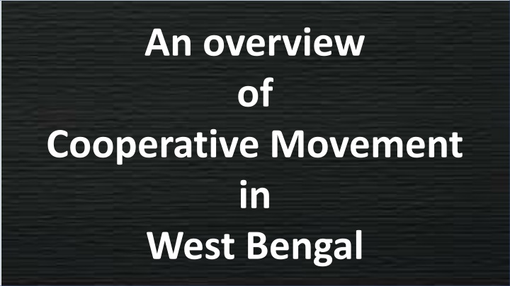 Cooperative Movement in West Bengal: A Comprehensive Overview