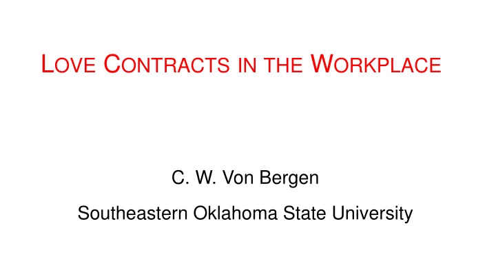 Workplace Romance: Legal Implications and Employer Protection
