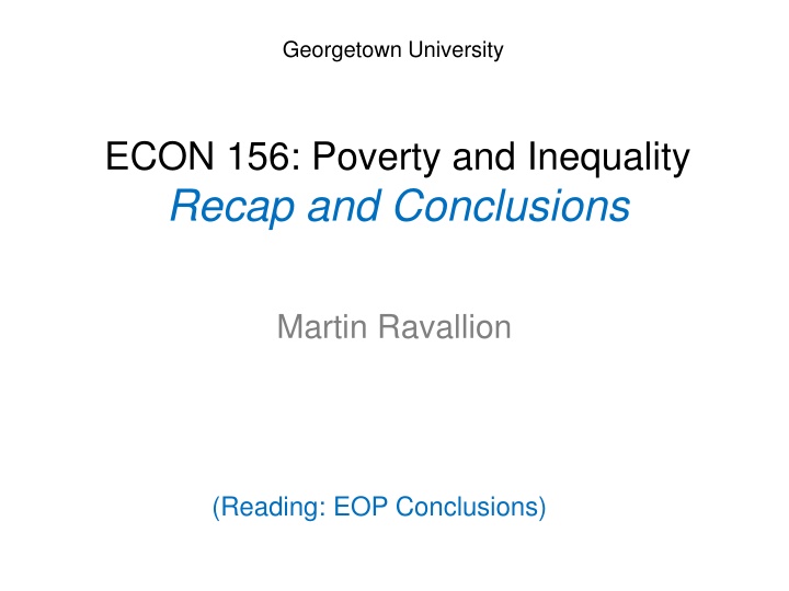 Poverty and Inequality: A Recap and Conclusions