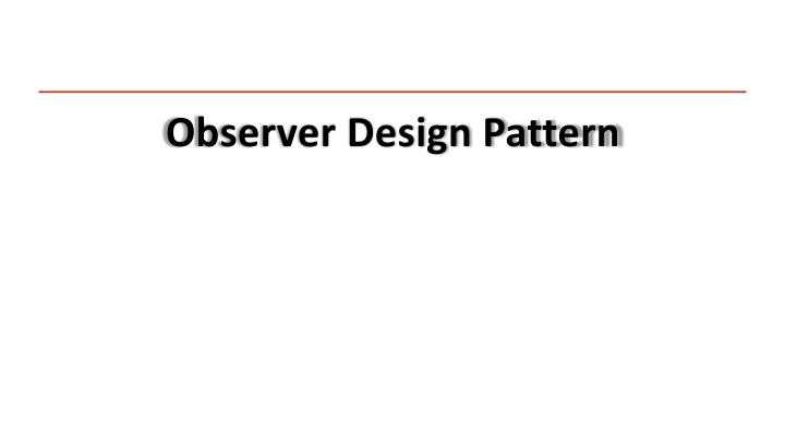 The Observer Design Pattern