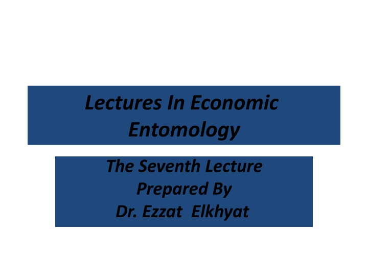 Economic Entomology: A Focus on Pest Management in Horticultural Plants