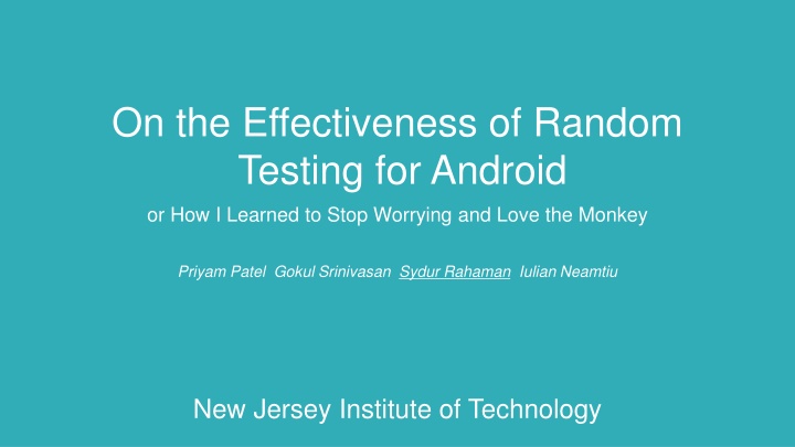 The Effectiveness of Random Testing for Android