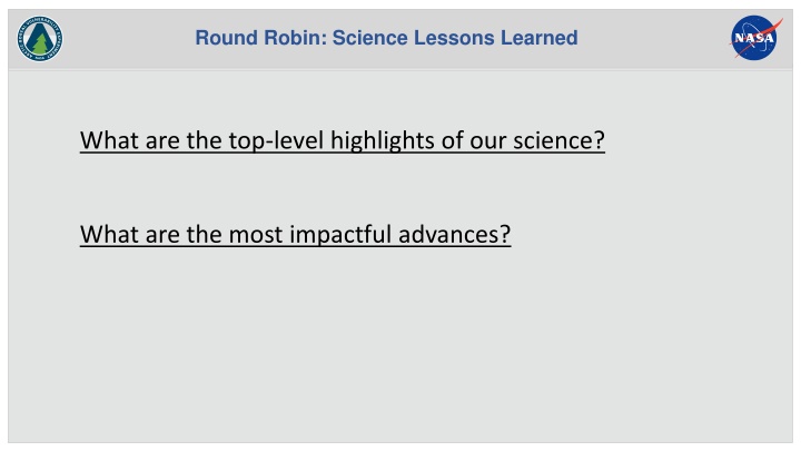 Insights from Round Robin Science Lessons Learned