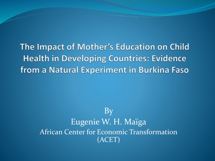 Examining the Impact of Maternal Education on Child Health in Burkina Faso