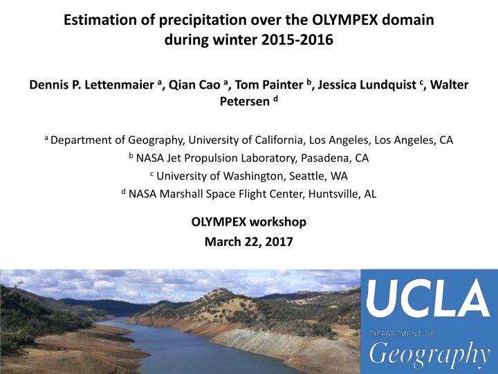 Estimation of Precipitation over the OLYMPEX Domain during Winter 2015-2016