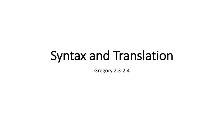 Syntax and Translation in Logic