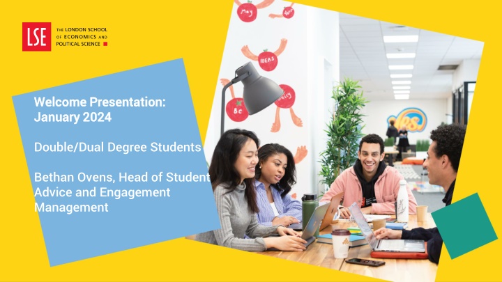 Welcome Presentation for Double/Dual Degree Students at LSE January 2024