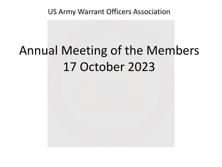 US Army Warrant Officers Association Annual Meeting and Past Presidents Council Focus