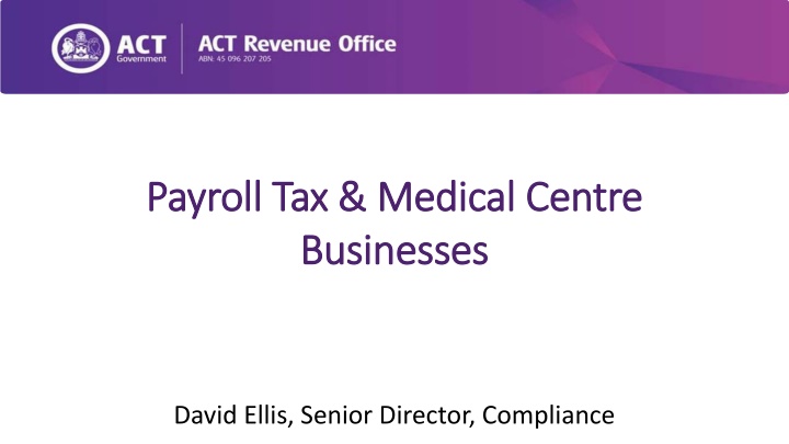 Payroll Tax & Medical Centre Businesses