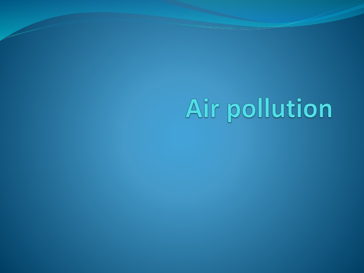 Air Composition and Pollution