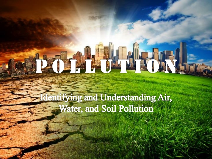Air Pollution: Causes, Impacts, and Solutions