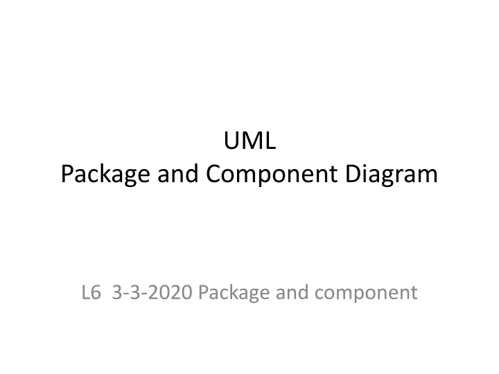 UML Package Diagrams and Components in Software Design