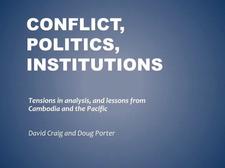 Tensions in Political Analysis: Lessons from Cambodia and the Pacific
